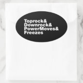 Sticker Ovale Déplacements de rupture (Breakdance) (Sac)