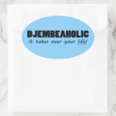 Sticker ovale Djembeaholic Life (Sac)