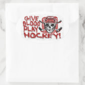 Sticker Ovale Donnez du sang Jouer Hockey Rouge (Sac)