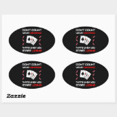 Sticker Ovale Don't Count Your Win That's When You Start Losing (Feuille)