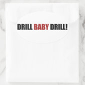Sticker Ovale Drill Baby Drill (Sac)