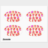 Sticker Ovale Drôle cadeau pour les amateurs de café (Feuille)