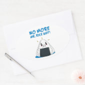 Sticker Ovale Drôle Fini le gars du riz (Enveloppe)