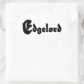 Sticker Ovale Edgelord (Sac)