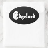 Sticker Ovale Edgelord (Sac)