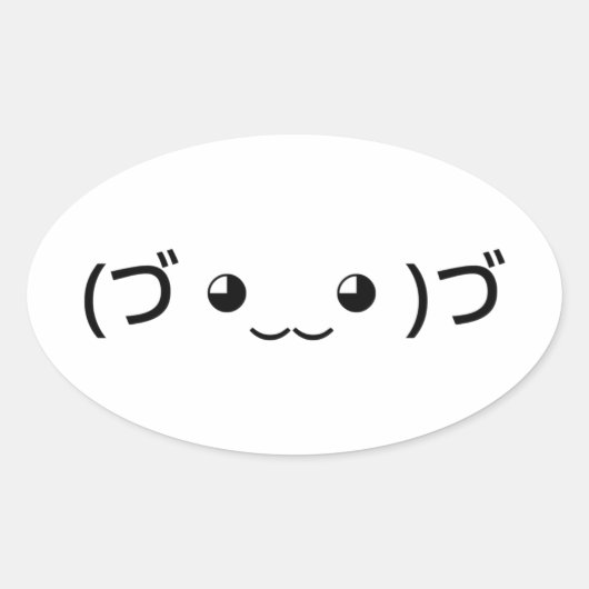 Sticker Ovale Emoticon (づ ◕ ‿ ‿ ◕) づ Kaomoji Japonais (Devant)