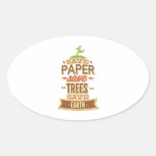 Sticker Ovale Enregistrer le papier Enregistrer les arbres Sauve