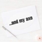 Sticker Ovale Et mon Ax (Enveloppe)