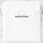 Sticker Ovale exprimez votre espresso (Sac)
