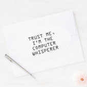 Sticker Ovale Faites-moi confiance, je suis l'informateur (Enveloppe)