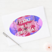Sticker Ovale Festive Anniversaire Design : Aujourd'hui est mon  (Enveloppe)