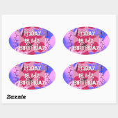 Sticker Ovale Festive Anniversaire Design : Aujourd'hui est mon  (Feuille)
