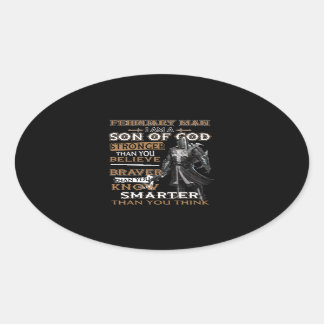 Sticker Ovale Février Homme, Je suis un Fils de Dieu plus fort q