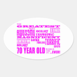 Sticker Ovale Filles 70e Anniversaire Rose : Plus grand Soixante