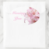 Sticker Ovale Floral Vous Manquent Rose Lily Amour Fleur (Sac)