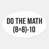 Sticker Ovale funny Math Teacher Humor Meme Pun (Devant)