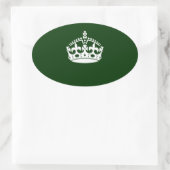 Sticker Ovale GARDEZ LA COURONNE CALME sur la personnaliser de (Sac)
