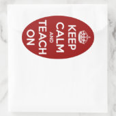 Sticker Ovale Gardez le calme et l'enseignez sur les (Sac)