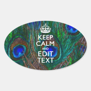 Sticker Ovale Gardez le calme et votre texte sur le Décor Peacoc