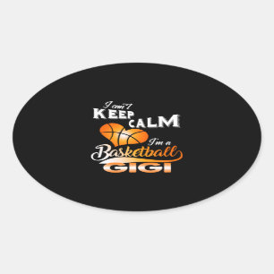 Sticker Ovale Gigi Lover Je ne peux pas garder le calme Je sui