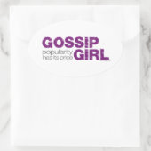 Sticker Ovale Gossip Girl - La Popularité A Son Prix (Sac)