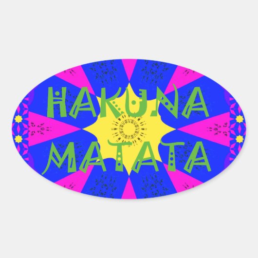 Sticker Ovale Hakuna Matata Beautiful Amazing Design Colors (Devant)
