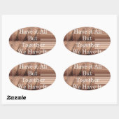 Sticker Ovale Have it toutes les girafes Safari Hakuna Matata wo (Feuille)