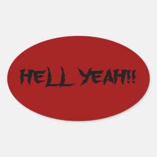 STICKER OVALE HELL YEAH