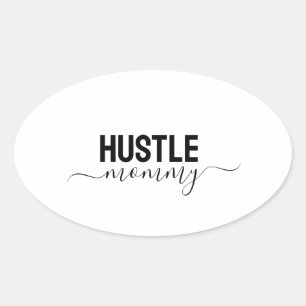 Sticker Ovale Hustle Maman