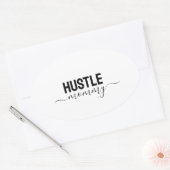 Sticker Ovale Hustle Maman (Enveloppe)