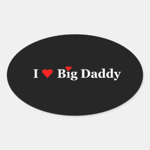 Sticker Ovale I Heart Big Daddy Cadeaux