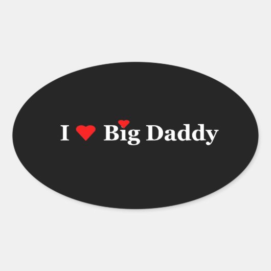 Sticker Ovale I Heart Big Daddy Cadeaux (Devant)