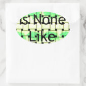 Sticker Ovale Il N'Y En A Pas Comme Vous L'Impression (Sac)