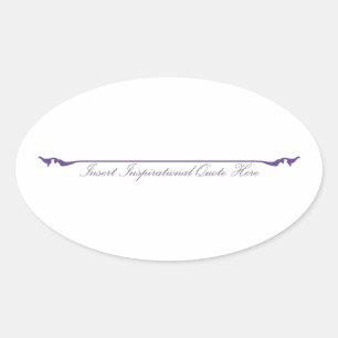 Sticker Ovale Insérer un devis inspirant ici - violet