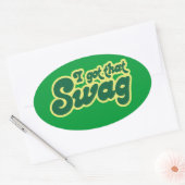 Sticker Ovale J'ai un swag (Enveloppe)