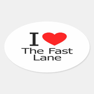 Sticker Ovale J'aime la voie rapide