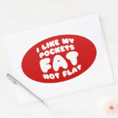 Sticker Ovale J'Aime Mes Poches Gras Pas Plat (Enveloppe)