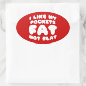 Sticker Ovale J'Aime Mes Poches Gras Pas Plat (Sac)