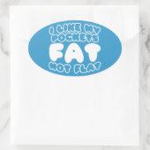 Sticker Ovale J'Aime Mes Poches Gras Pas Plat (Sac)