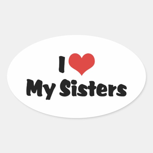 Sticker Ovale J'Aime Mes Soeurs (Devant)