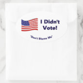 Sticker Ovale Je n'ai pas voté (Sac)