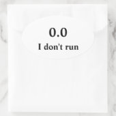 Sticker Ovale Je ne cours pas (Sac)