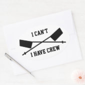 Sticker Ovale Je ne peux pas avoir d'équipage (Enveloppe)