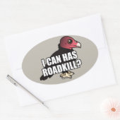 Sticker Ovale Je Peux Avoir Roadkill ? (Enveloppe)