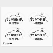 Sticker Ovale Je préfère chasser (Feuille)