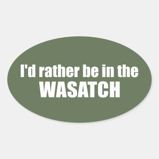 Sticker Ovale Je Préférerais Être Dans Le Désert (Devant)