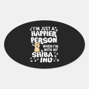 Sticker Ovale Je suis juste une personne heureuse quand il avec