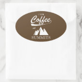 Sticker Ovale Je Transforme Le Café En Sommets (Sac)