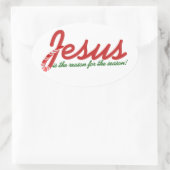 Sticker Ovale Jésus est la raison de la saison (Sac)