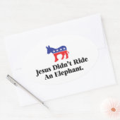Sticker Ovale Jésus n'a pas dirigé un éléphant - Parti Démocrati (Enveloppe)